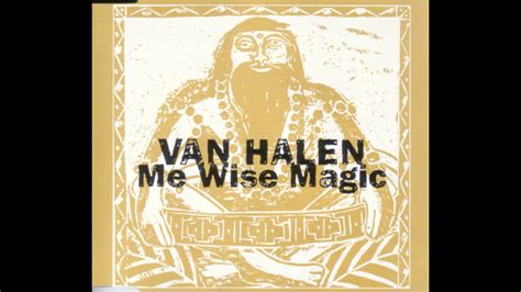 Van halen produces wise magic